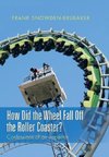 How Did the Wheel Fall Off the Roller Coaster?