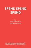 Spend Spend Spend