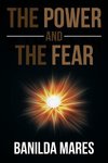 The Power And The Fear
