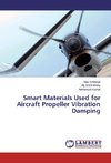 Smart Materials Used for Aircraft Propeller Vibration Damping