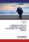 Indigenous Animal Husbandry Technical Knowledge of Traditional Healers