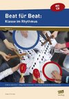 Beat für Beat: Klasse im Rhythmus
