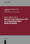 Müller-Dietz, H: Recht und Literatur in literarischen Brech.