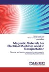 Magnetic Materials for Electrical Machines used in Transportation