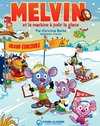 MELVIN ET LA MACHINE A POLIR LA GLACE (BROCHE)