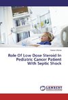 Role Of Low Dose Steroid In Pediatric Cancer Patient With Septic Shock
