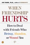 WHEN FRIENDSHIP HURTS