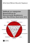 Weißbuch zur strategischen Neuausrichtung des Österreichischen Bundesheeres- oder: New Military Governance 2015