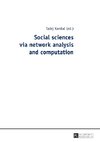 Social sciences via network analysis and computation