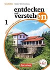 Entdecken und Verstehen Band 1: 5./6. Schuljahr - Differenzierende Ausgabe Baden-Württemberg - Von der Frühgeschichte bis zum Mittelalter