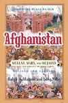 Afghanistan: Mullah, Marx, and Mujahid