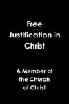 Free Justification in Christ