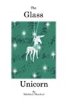 The Glass Unicorn