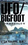 The UFO/Bigfoot Connection