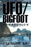 The UFO/Bigfoot Connection