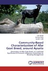 Community-Based Characterization of Afar Goat Breed, around Aysaita