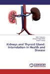 Kidneys and Thyroid Gland: Interrelation in Health and Disease