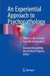 An Experiental Approach to Psychopathology