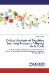 Critical Analysis of Teaching Learning Process of Physics in Schools