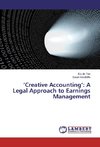 'Creative Accounting': A Legal Approach to Earnings Management