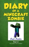 Diary of a Minecraft Zombie Book 2