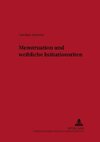 Menstruation und weibliche Initiationsriten