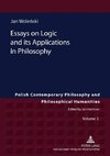 Wolenski, J: Essays on Logic and its Applications in Philoso