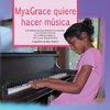 MyaGrace quiere hacer música
