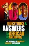 100 Questions and Answers About African Americans