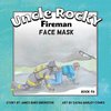 Uncle Rocky, Fireman #6 Face Mask