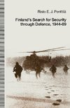 Finland's Search for Security through Defence, 1944-89