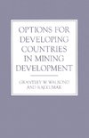Options for Developing Countries in Mining Development