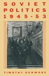 Soviet Politics, 1945-53