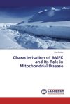 Characterisation of AMPK and Its Role in Mitochondrial Disease