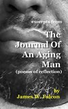 Excerpts from The Journal Of An Aging Man
