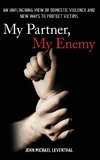 My Partner, My Enemy