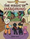 The Magic of Imagining