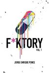 F*KTORY Vol. 1