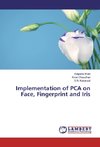 Implementation of PCA on Face, Fingerprint and Iris
