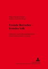Fremde Herrscher - fremdes Volk