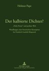 Der halbierte Dichter? - 'Hohe Poesie' und profane Welt