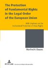 The Protection of Fundamental Rights in the Legal Order of the European Union