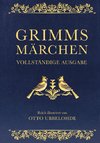 Grimms Märchen - vollständig und illustriert(Cabra-Lederausgabe)
