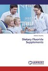 Dietary Fluoride Supplements