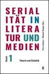 Serialität in Literatur und Medien