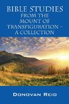 Bible Studies from the Mount of Transfiguration - A Collection