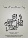 Once a Man-Twice a Boy