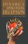 Dynamics of Spiritual Deception