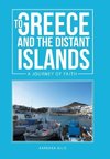 TO GREECE AND THE DISTANT ISLANDS