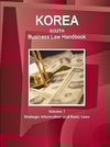 Korea South Business Law Handbook Volume 1 Strategic Information and Basic Laws